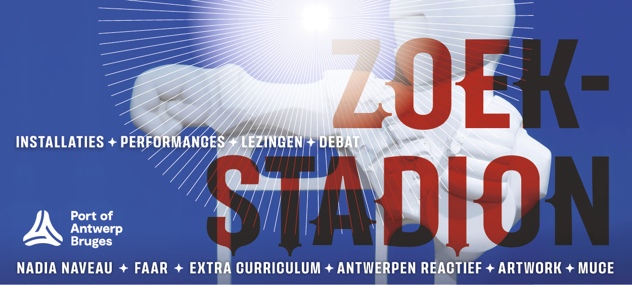 Zoek-Stadion, artistiek laboratorium van 24 juni tot en met 3 december 2023 in het Havenhuis in Antwerpen